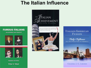 The Italian Influence